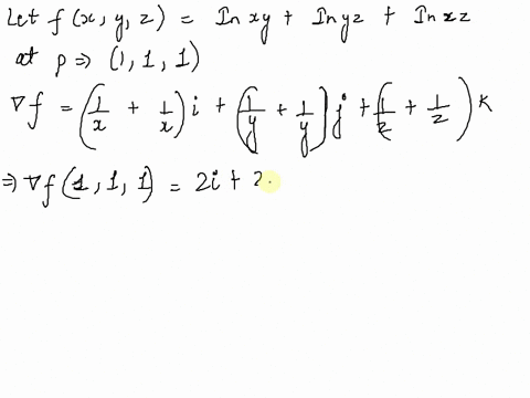 let-fxyz-ln-xy-ln-yz-ln-xz-then-at-p111-the-direction-in-which-f-decreases-most-rapidly-is-99952