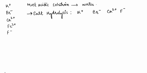 which-of-these-ions-is-predicted-to-produce-the-most-acidic-solution-when-dissolved-in-water-93596