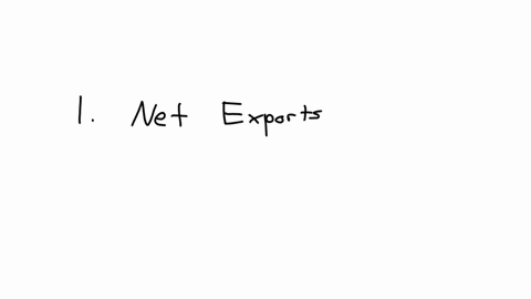 to-which-component-of-us-gdp-expenditure-does-each-of-the-following-belong-to-to-which-component-of-us-gdp-expenditure-does-each-of-the-following-belong-to-net-export-consumption-government-purchase-i