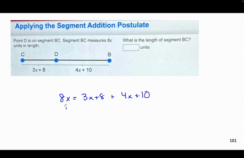 point-d-is-on-segment-bc-segment-bc-measures-bx-units-in-length-what-is-the-length-of-segment-bc-units-applying-the-segment-addition-postulate-point-d-is-on-segment-bc-segment-bc-measures-8x-46343