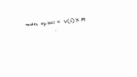 how-many-moles-of-hci-are-there-in-750-ml-of-0275-m-hcl-72882