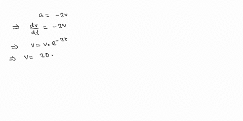 a-particle-is-moving-along-a-straight-line-such-that-its-acceleration-is-defined-as-a-2-v-mathrmm-2-91742