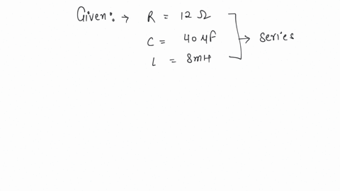 a-12-ohm-resistor-a-40uf-capacitor-and-an-8mh-coil-are-in-series-across-an-ac-source-the-resonant-frequency-will-be