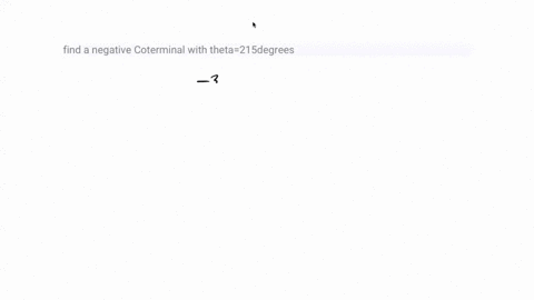 find-a-negative-coterminal-with-theta215degrees-06318