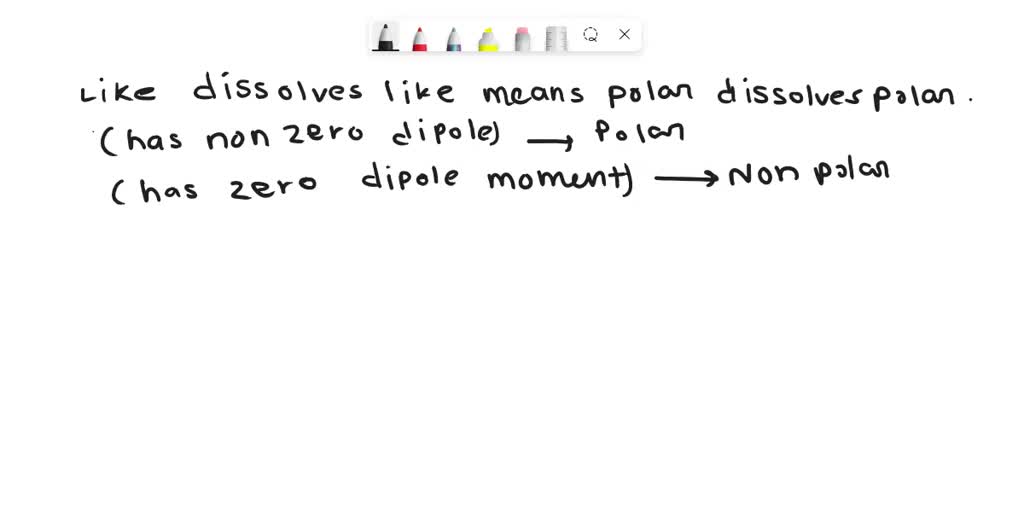 SOLVED 'The concept "like dissolves like" explains why I2 is more