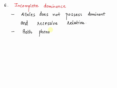 question-6-which-ofthe-following-correct-about-monohybrid-cross-for-gene-at-which-the-two-alleles-show-incomplete-dominance-the-f1-offspring-will-have-phenotypes-that-cannot-be-distinguished-68153