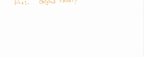 joyce-paid-s8400-for-an-item-at-the-store-that-was-60-percent-off-the-original-price-what-was-the-original-price-8140-give-your-answer-to-the-nearest-cent-98544