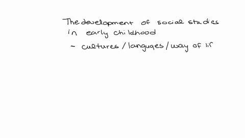 the-development-of-social-studies-in-early-childhood-exposes-children-to-different-cultures-languages-and-ways-of-life-helps-children-become-more-empathetic-and-informed-citizens-makes-child-51375