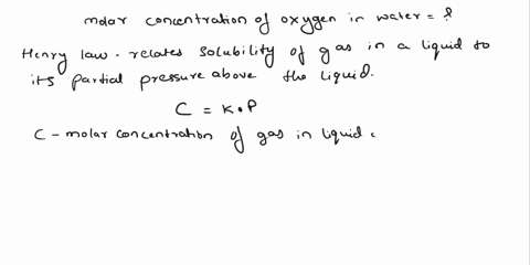 enter-your-answer-in-the-provided-box_-calculate-the-molar-concentration-of-oxygen-in-water-at-259-for-partial-pressure-of-0h4-atm-the-henry-haw-constant-for-oxygen-is-13-x-10-molll-atm-rcpo-88742