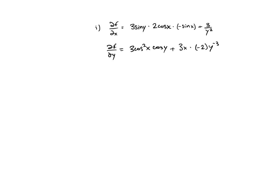 3 Consider The Function F X Y 3 Cos 2 X Sin Y 3 X Y 2 I Find