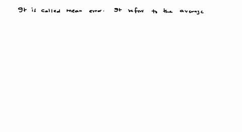 the-calculated-average-error-measuring-the-average-magnitude-of-errors-in-predictive-performance-measures-is-called-_______-51809
