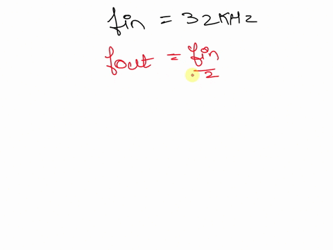 four-j-k-flip-flops-are-cascaded-with-their-j-k-inputs-tied-high-if-the-input-frequency-fin-to-the-first-flip-flop-is-32-khz-the-output-frequency-fout-is-________a1-khzb2-khzc4-khzd16-khz-68959
