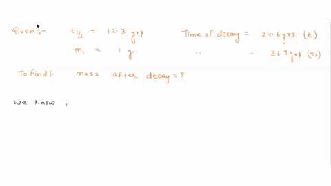 tritium-has-a-half-life-of-123-years-if-we-have-1-g-of-tritium-how-much-is-left-after-246-years-how-much-is-left-after-369-years-15056