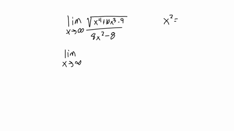 evaluate-lim-_x-rightarrow-infty-fracsqrtx410-x3-98-x2-8