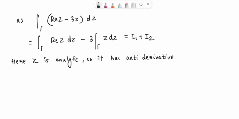 3-a-compute-1-re-z-32-dz-where-is-a-directed-line-segment-from-2-0-2-b-let-be-the-circle-iz-4-traversed-once-in-the-positive-sense-counter-clockwise-compute-9c-dz-2-5-26734