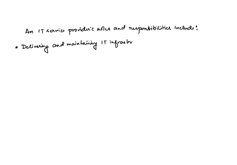 briefly-describe-the-roles-and-responsibilities-of-an-it-service-provider-to-an-organization-15