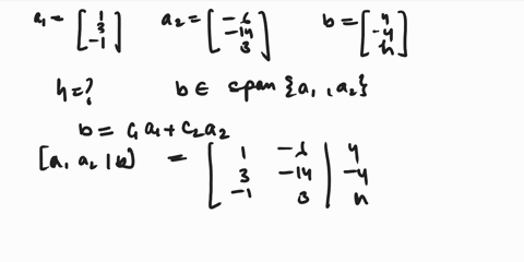 let-a1-a2-and-b-for-what-values-of-h-is-b-in-the-plane-spanned-by-a1-and-a2-the-values-of-h-isare-use-a-comma-to-separate-answers-as-needed-69783