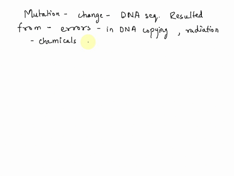a-mutation-is-a-change-in-the-dna-sequence-mutations-can-be-the-result-of-errors-in-the-copy-of-the-dna-during-celullar-division-the-radian-ionizing-exposure-or-to-chemical-substances-called-95205
