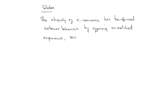 how-does-the-ubiquity-of-e-commerce-impact-consumers-answer-in-100-words-63457