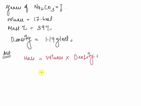 how-many-grams-of-na2co3-are-present-in-176-ml-of-a-solution-that-is-390-na2co3-by-mass-the-density-of-the-solution-is-119-gml-26755