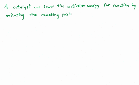 which-of-the-following-statements-best-describes-how-a-catalyst-works-a-catalyst-changes-the-potential-energies-of-the-reactants-and-products-a-catalyst-destroys-some-of-the-reactants-which-lowers-the