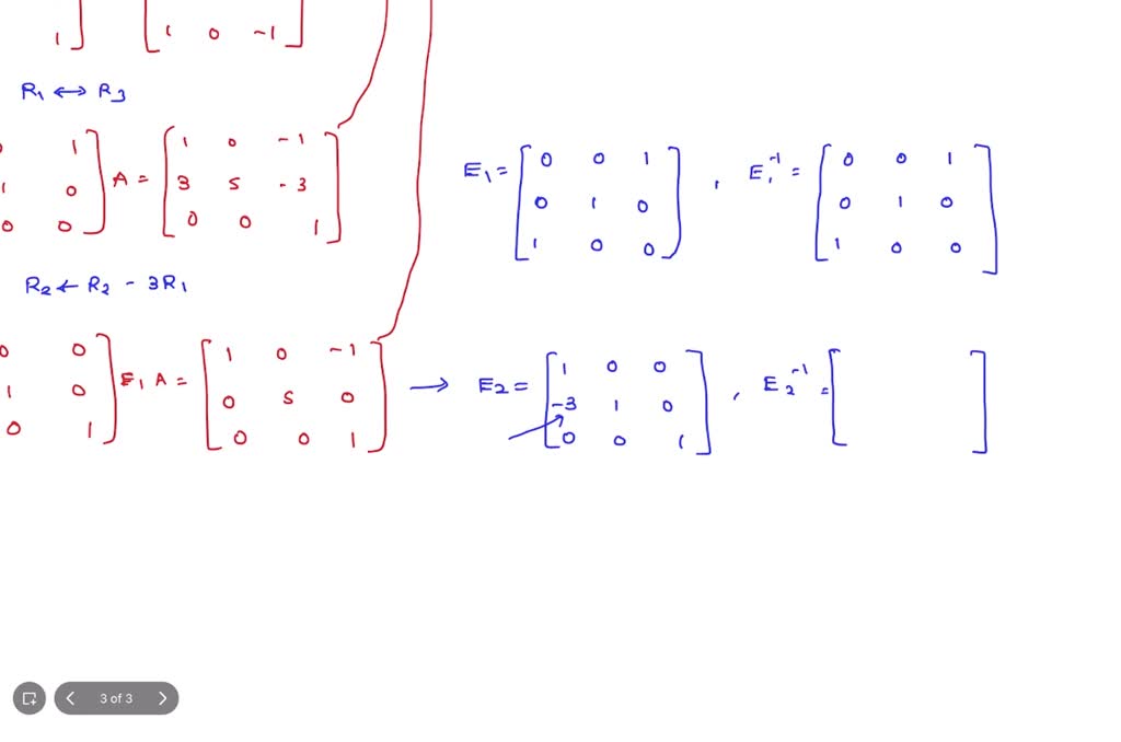 SOLVED: Consider the following Gauss-Jordan reduction: 4E = E, EzE, AE ...