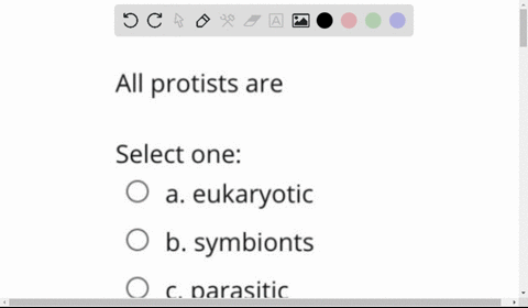 ali-protists-are-select-one-a_-eukaryotic-b-symbionts-c-parasitic-d-unicellular-e_-multicellular-f-mixotrophic-73774