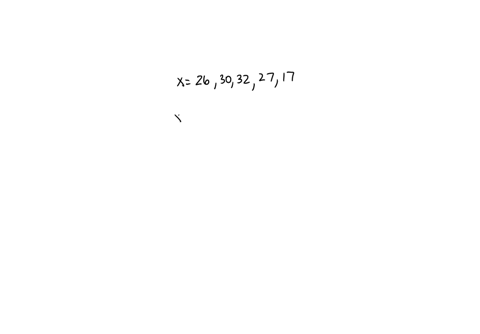 explain-what-the-mean-is-the-formula-and-calculate-it-for-the-following-set-of-numbers-26-30-32-27-17