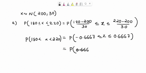 4-for-the-normal-random-variable-x-with-mean-p-200-and-standard-deviation-0-30-a-find-the-probability-p180-x-220-in-the-answers-below-if-the-quantity-is-below-the-mean-enter-a-negative-value-35586