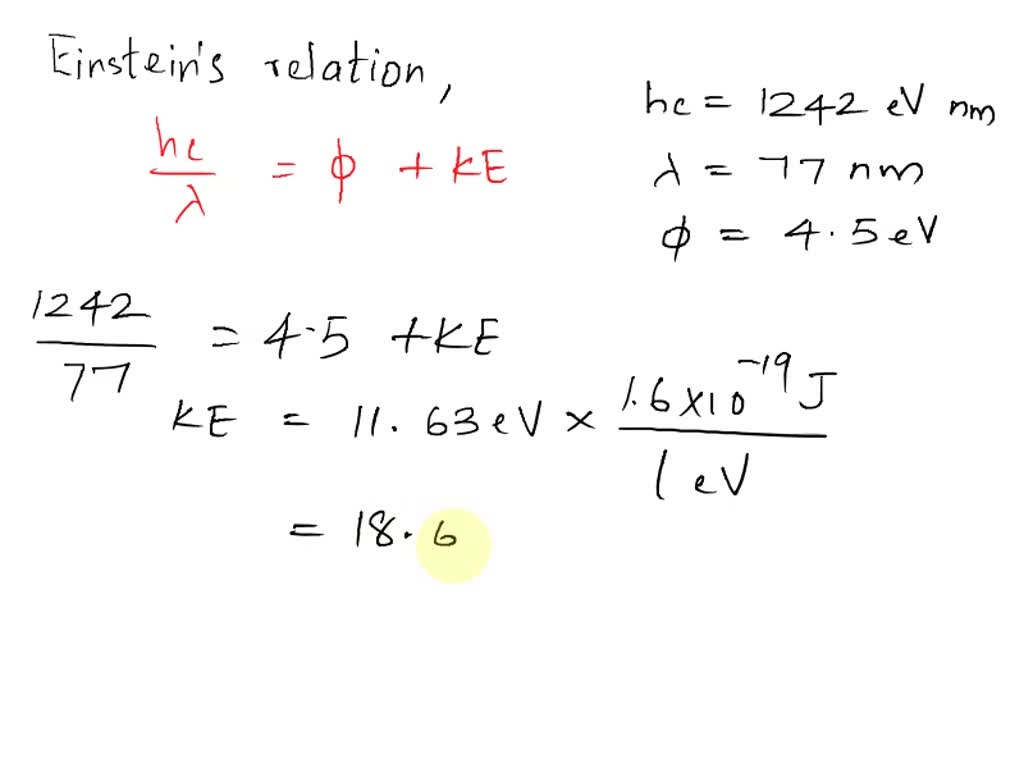 SOLVED: Assume we have a material with a work function of 4.5 eV. What ...