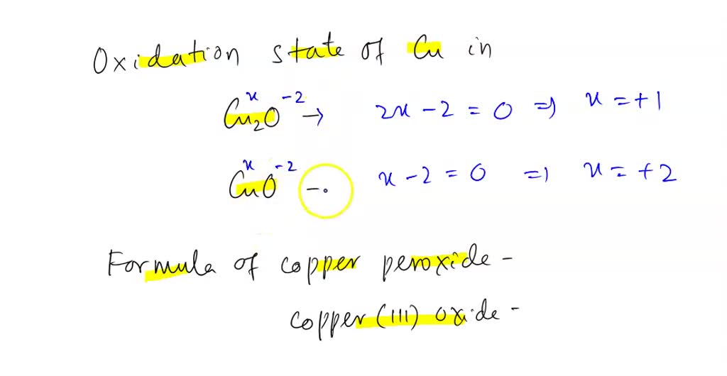SOLVED Copper corrodes to cuprous oxide, Cu2O, or cupric oxide, CuO