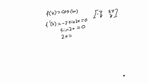 determine-the-location-and-value-of-the-absolute-extreme-values-of-f-on-the-51-fx-cos-2x-on-what-islare-the-absolute-maximumlmaxima-of-f-on-the-given-interval-select-boxes-t0-complete-your-c-93797