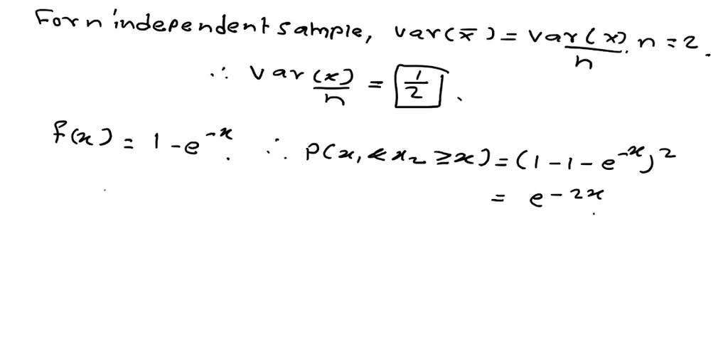 SOLVED: If X1 and X2 constitute a random sample of size n=2 from an ...