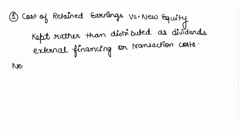 discuss-the-following-statement-the-cost-of-retained-earnings-is-less-than-the-cost-of-new-outside-equity-capital-consequently-it-is-totally-irrational-for-a-firm-to-sell-a-new-issue-of-stoc-55653