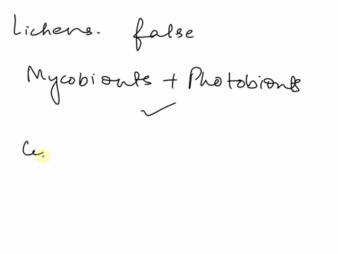 which-of-the-following-statements-about-lichens-is-false-both-the-mycobionts-and-photobionts-of-a-lichen-benefit-from-each-other-the-symbiosis-is-mutualistic-only-lichens-with-cyanobacterial-42197