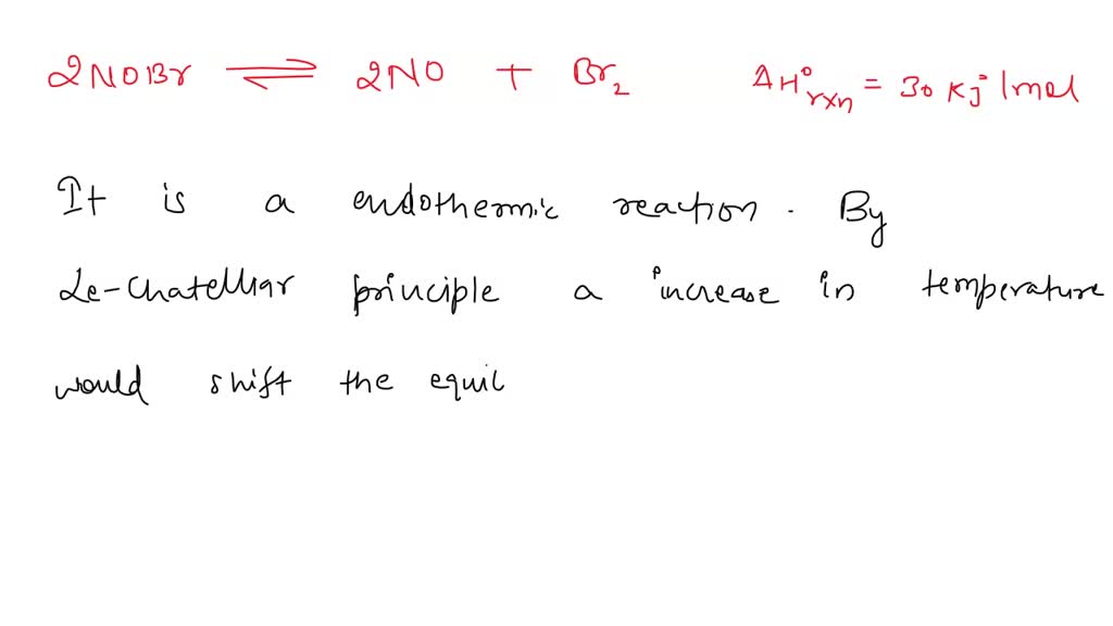 SOLVED For the following reaction at equilibrium in a reaction vessel