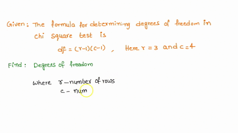 by-using-the-formula-for-determining-the-degrees-of-freedom-in-a-chi-square-test-x2-df-r-1c-1-how-many-degrees-of-freedom-would-one-have-if-the-data-were-presented-in-three-rows-r-and-four-c-48246
