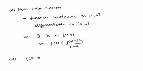 a-state-the-mean-value-theorem-b-find-a-number-c-satisfying-the-conclusion-of-the-mean-value-theorem-for-the-function-fx-x-x-2-on-the-interval-1-4-72361
