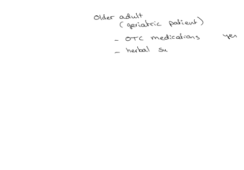when-reviewing-and-assessing-the-medications-of-the-older-adult-the-home-health-nurse-should-consider-select-all-that-apply-use-of-over-the-counter-medications-only-the-prescribed-medications-any-herb