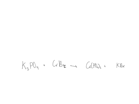 write-a-balanced-equation-for-the-precipitation-reaction-that-occurs-when-aqueous-solutions-of-potassium-phosphate-and-chromiumiii-bromide-are-combined-be-sure-to-include-states-such-as-s-or-aq-2
