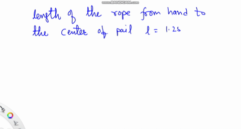 to-impress-the-class-a-physics-teacher-uses-a-pail-filled-with-water-attached-to-a-rope-in-a-classic-physics-demonstration-the-teacher-then-whirls-the-pail-in-a-vertical-circle-if-the-length-of-the-ro