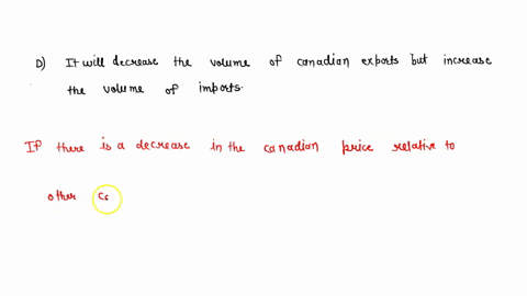 24-what-does-the-foreign-trade-effect-suggest-will-happen-if-there-is-a-decrease-in-the-canadian-price-level-relative-to-other-countries-a-it-will-increase-the-volume-of-both-canadian-export-38407