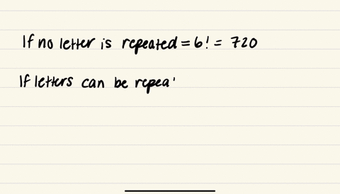 how-many-letter-code-words-can-be-formed-from-the-letters-nquhim-if-no-letter-is-repeated-if-letters-can-be-repeated-if-adjacent-letters-must-be-different