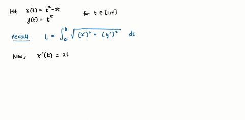consider-the-following-x-t2-3t-y-t5-1-t-4-set-up-an-integral-that-represents-the-length-of-the-curve-4-1-dt-use-your-calculator-to-find-the-length-correct-to-four-decimal-places-32948