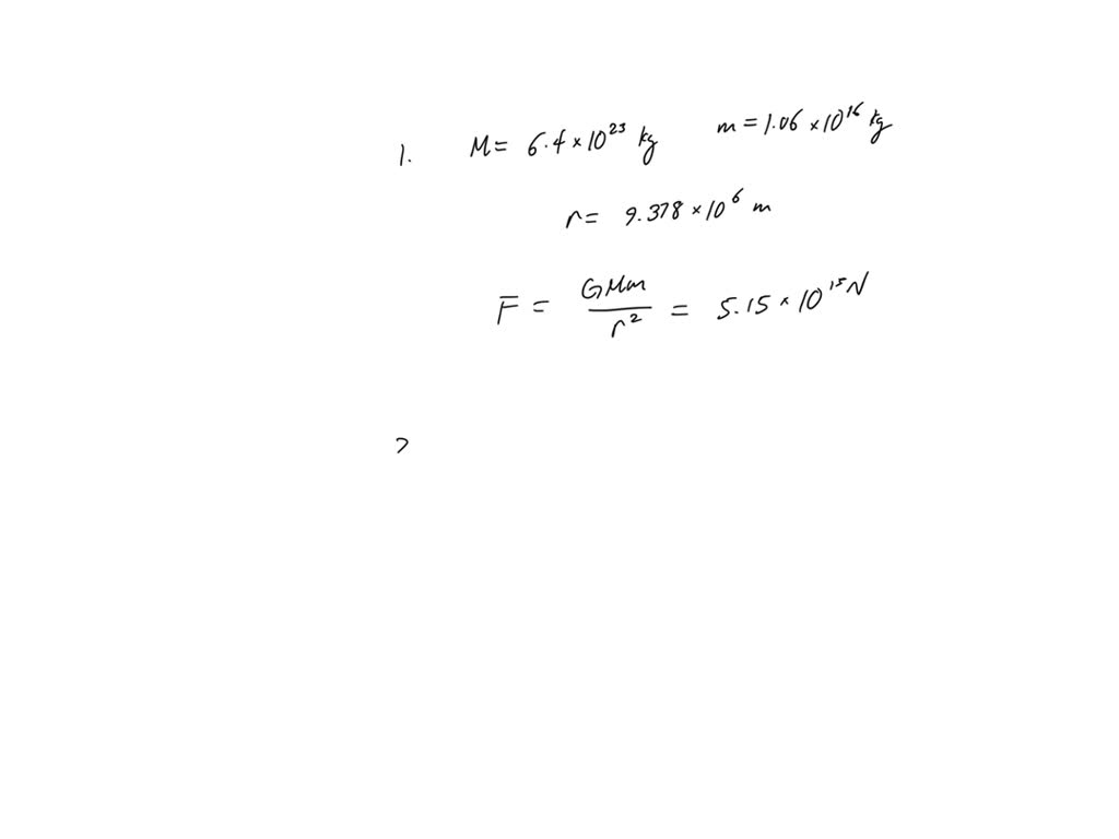 SOLVED 1.1. Calculate the gravitational force of attraction between