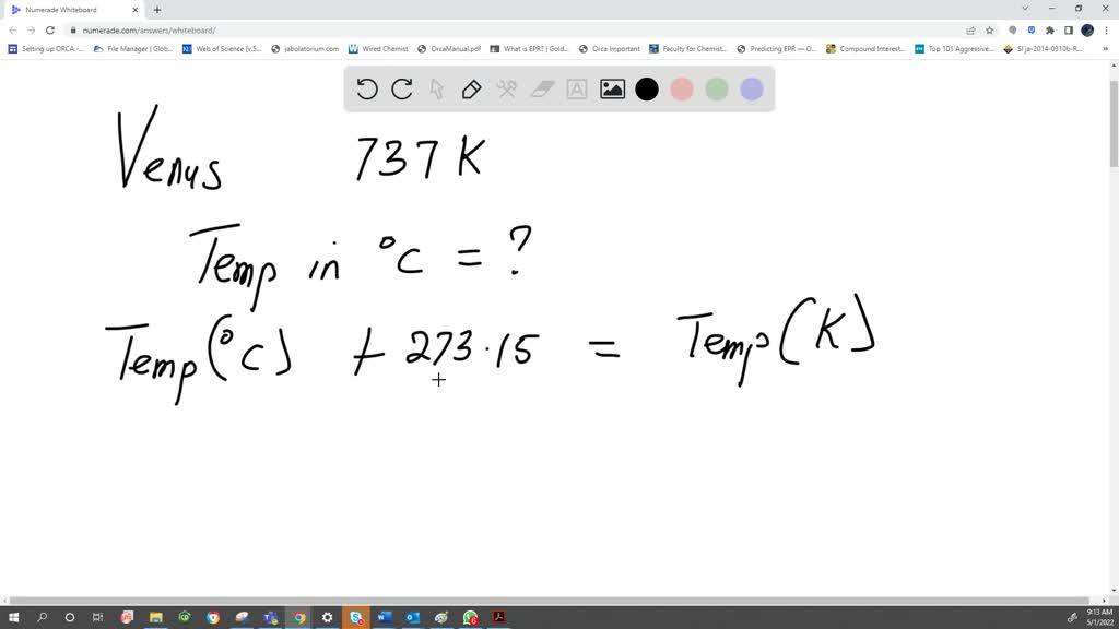 Solved the surface temperature on venus may approach 737 k what is