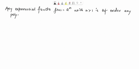 true-or-false-any-exponential-function-fn-an-with-a-1-is-of-order-any-polynomial-function-pnl-true-false-58216