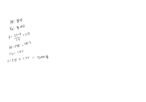 a-random-sample-yixi-of-size-n-250-is-drawn-and-the-ols-estimation-yields-the-following-with-the-sample-standard-deviation-estimated-in-parenthesis-y-54-32-x-31-15-a-testh0-1-0-vs-h1-1-0-at-60093