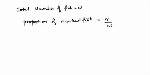 exercises-we-want-t0-estimate-the-number-of-fish-say-n-in-a-pond-we-proceed-as-follows-we-catch-fish-and-mark-them-we-then-set-them-free-after-some-time_-we-catch-n-fish-without-putting-them-96792