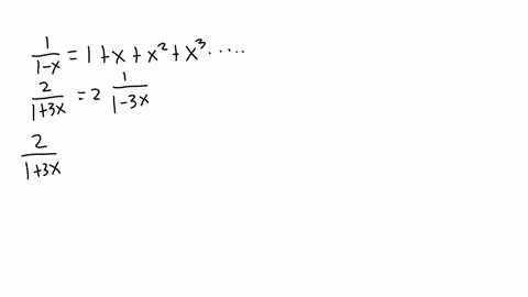 question-2-1-mathrmpts-using-the-equations-frac11-x1xx2x3ldots-and-the-fact-that-frac213-x2-frac11-3-x-we-have-frac213-x2-3-x9-x2-27-x3ldots-frac213-x1-3-x9-x2-27-x3ldots-frac213-x2-6-x18-x2-54-x3ldot